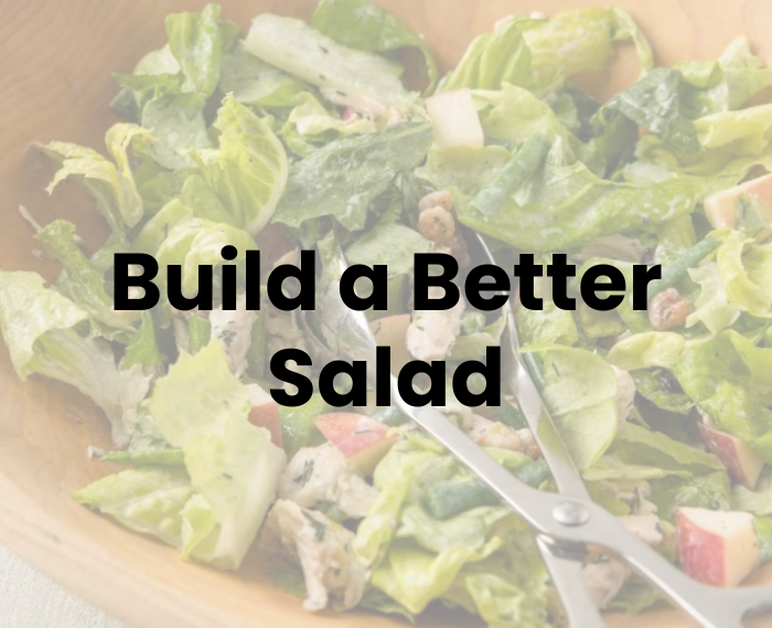 Build a Better Salad