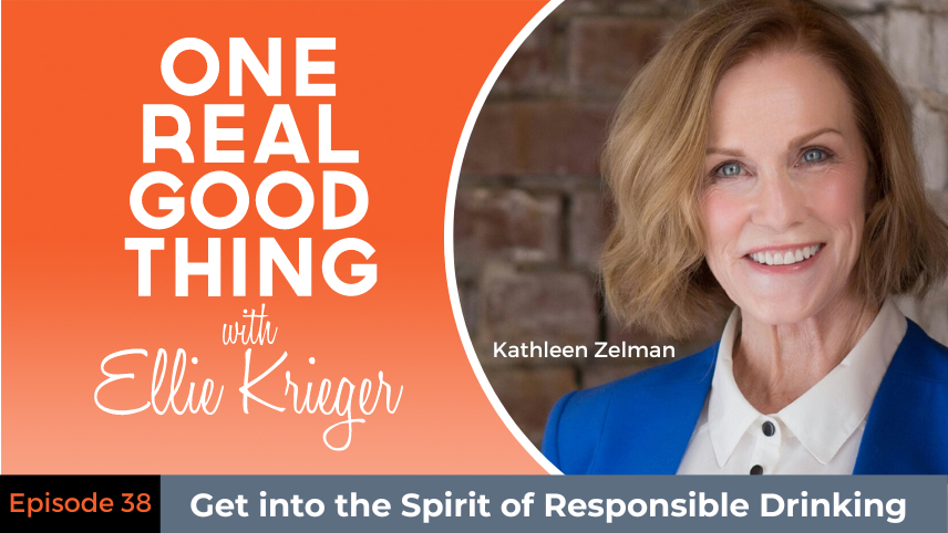 Episode 38: Get into the Spirit of Responsible Drinking with Kathleen Zelman